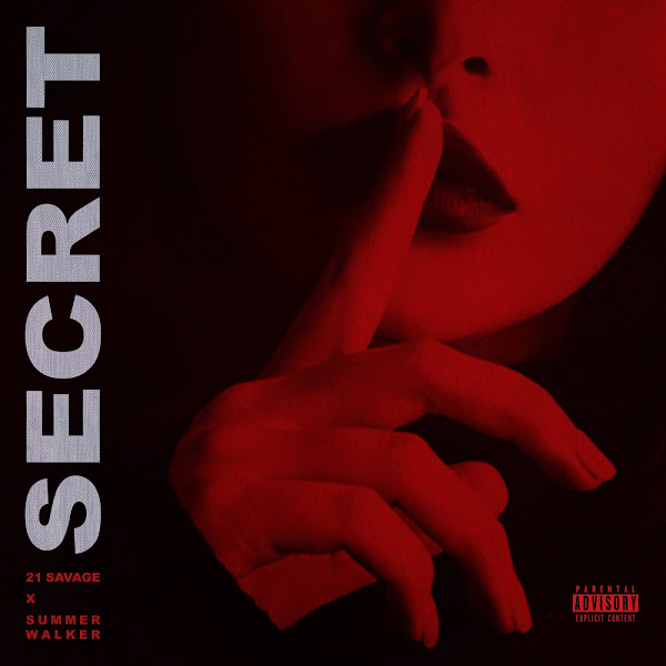 21 Savage - Secret (feat. Summer Walker)