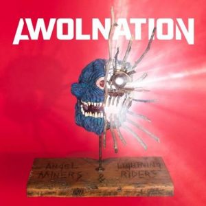 ALBUM: AWOLNATION - Angel Miners & the Lightning Riders