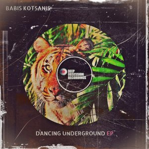 EP: Babis Kotsanis - Dancing Underground