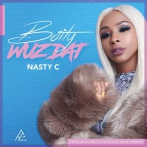 Boity - Wuz Dat ft. Nasty C