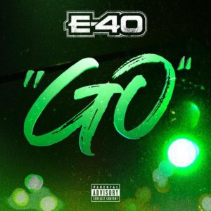 E-40 - Go
