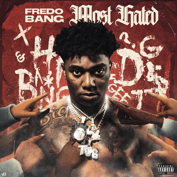 ALBUM:  Fredo Bang - Most Hated