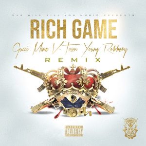 Gucci Mane ft. V-Town & Young Robbery - Rich Game (Remix)