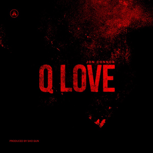 Jon Connor - Q Love