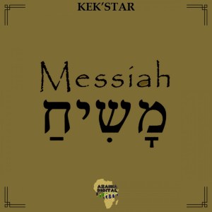 Kek’Star - Messiah