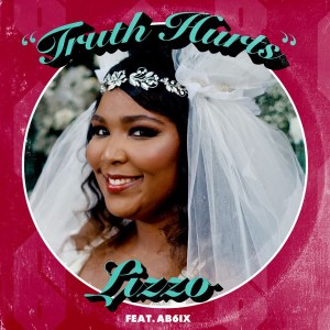 Lizzo ft. AB6IX - Truth Hurts