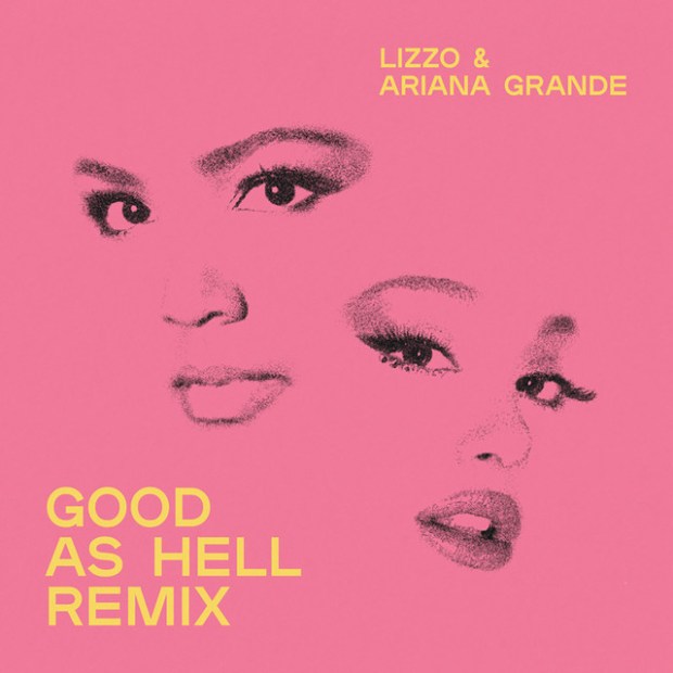 Lizzo ft. Ariana Grande - Good as Hell
