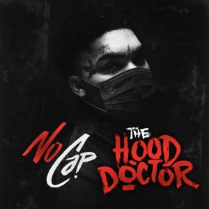 NoCap - The Hood Doctor
