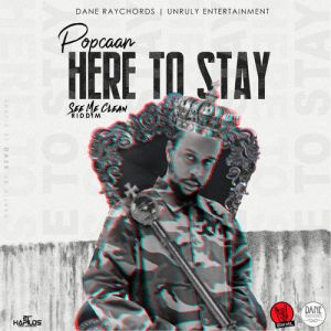 Popcaan - Here To Stay