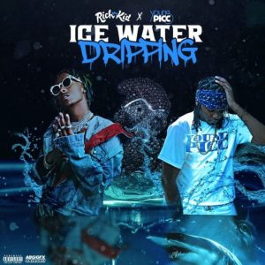 Rich The Kid - Ice Water Dripping ft. Young Picc