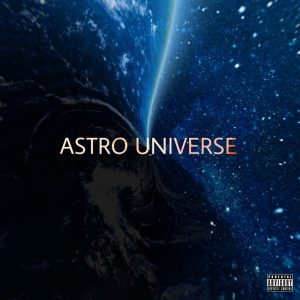 ALBUM: Travis Scott - Astro Universe