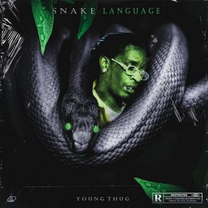 ALBUM: Young Thug - Snake Language