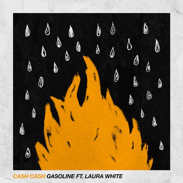 Cash Cash - Gasoline (feat. Laura White)