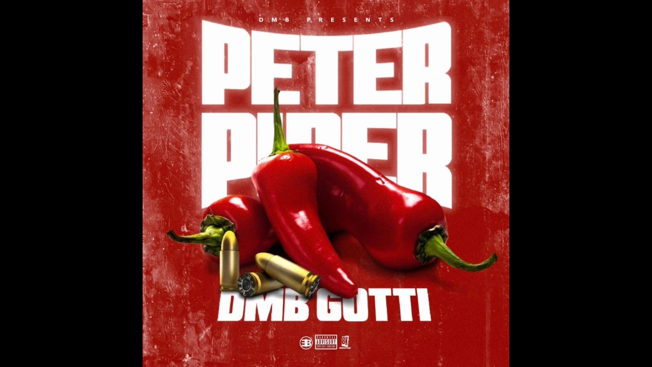 DMB Gotti - Peter Piper (Remix) (feat. Toosii)