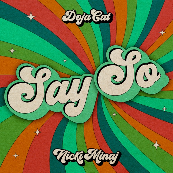 Doja Cat - Say So (Original Version) [feat. Nicki Minaj]