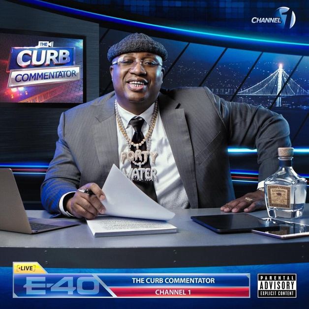 EP: E-40 - The Curb Commentator Channel 1