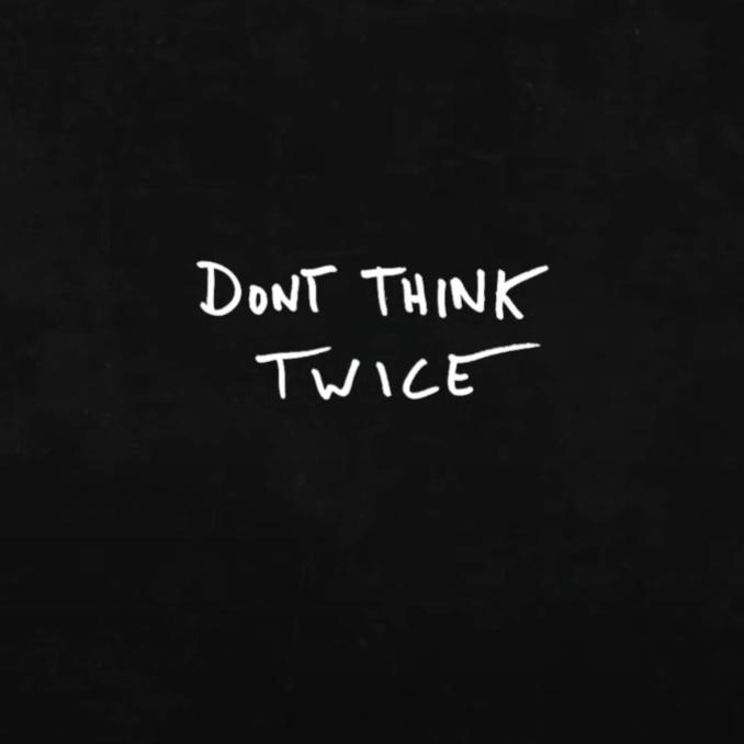G-Eazy - Don’t Think Twice