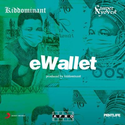 Kiddominant – eWallet feat. Cassper Nyovest