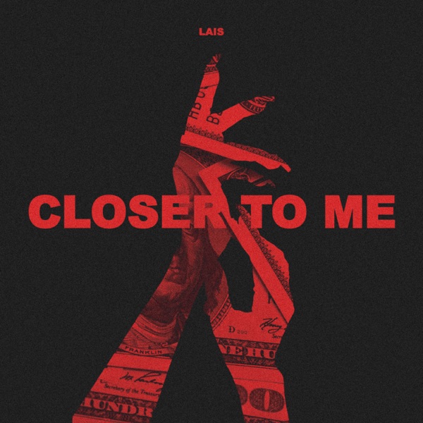 Lais - Closer to Me