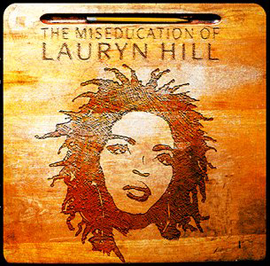 ALBUM: Lauryn Hill - The Miseducation of Lauryn Hill