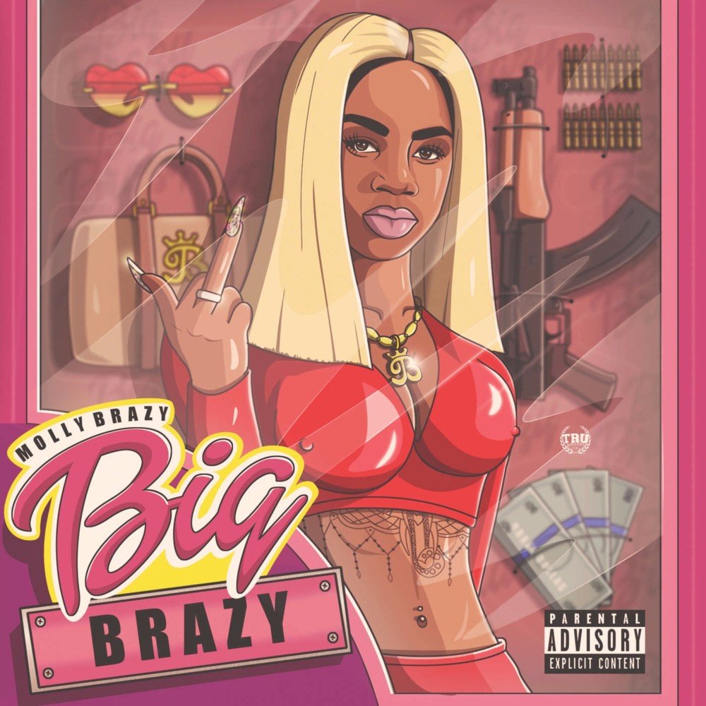 ALBUM: Molly Brazy - Big Brazy (2017)