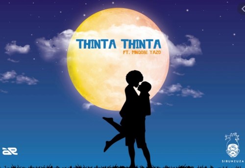 Sibu Nzuza – Thinta Thinta feat. Mnqobi Yazo