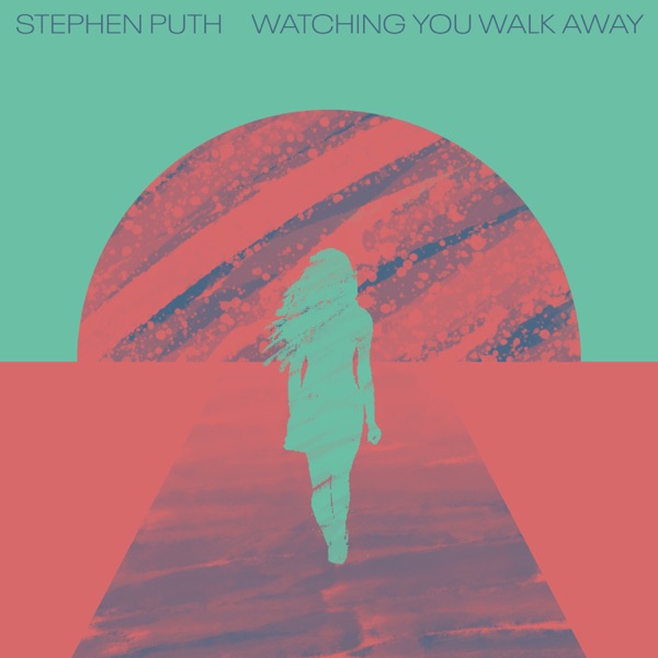 Stephen Puth - Watching You Walk Away