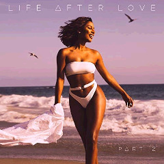 ALBUM: Victoria Monet - Life After Love, Pt. 2 (2018)