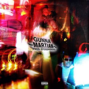 Young Thug - Martian (feat. Gunna)