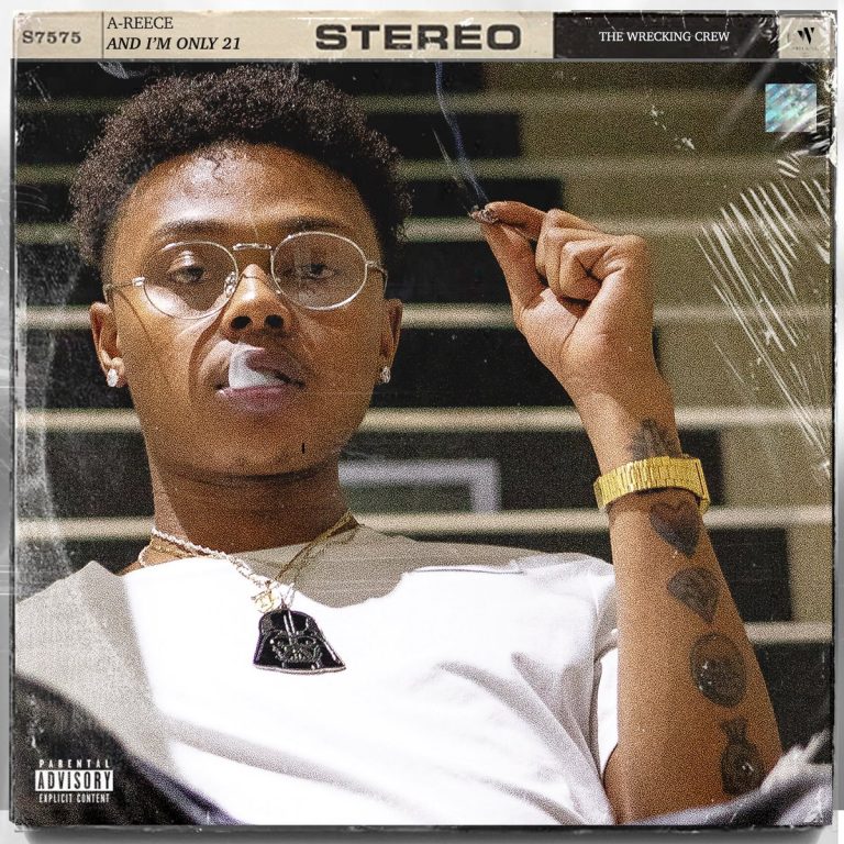 EP: A-Reece - And I’m Only 21