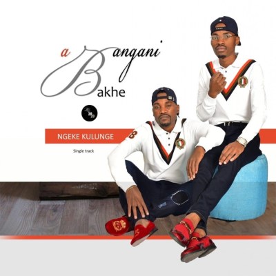 Abangani Bakhe – Ngeke Kulunge feat. Majimiza