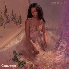 EP: Amber Mark - Conexão (2018)