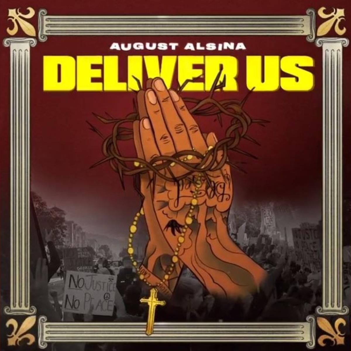 August Alsina - Deliver Us (feat. Darrel Walls)