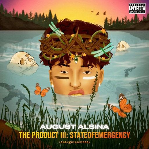 ALBUM: August Alsina - The Product III: stateofEMERGEncy