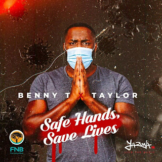 Benny T – Safe Hands, Save Lives feat. Taylor