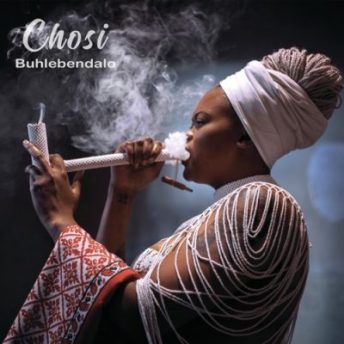 ALBUM: Buhlebendalo - Chosi