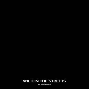 Chris Webby - Wild in the Streets (feat. Jon Connor)