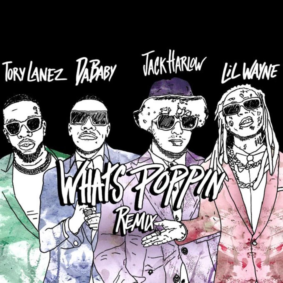 Jack Harlow - WHATS POPPIN (feat. DaBaby, Tory Lanez & Lil Wayne)