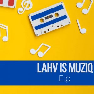 LAHV – Unconditional Love feat. Lady Du
