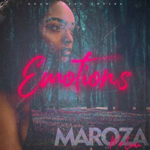 Maroza – Emotions feat. Mr Luu