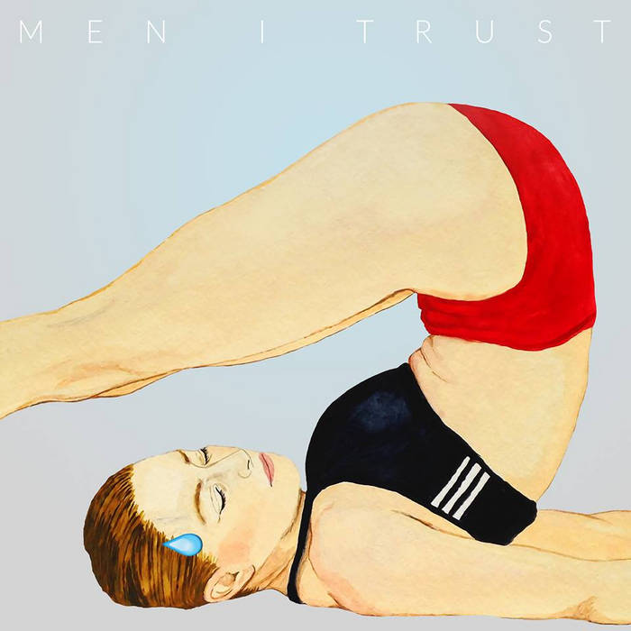 ALBUM: Men I Trust - Headroom