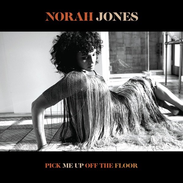 ALBUM: Norah Jones - Pick Me Up Off The Floor (2020)