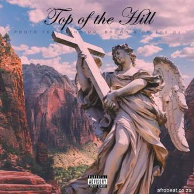 Pdot O – Top Of The Hill feat. Mr. Brown & Ck Te Dj