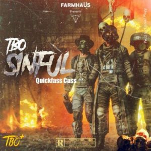 TBO ZA – Sinful feat. Quickfass Cass
