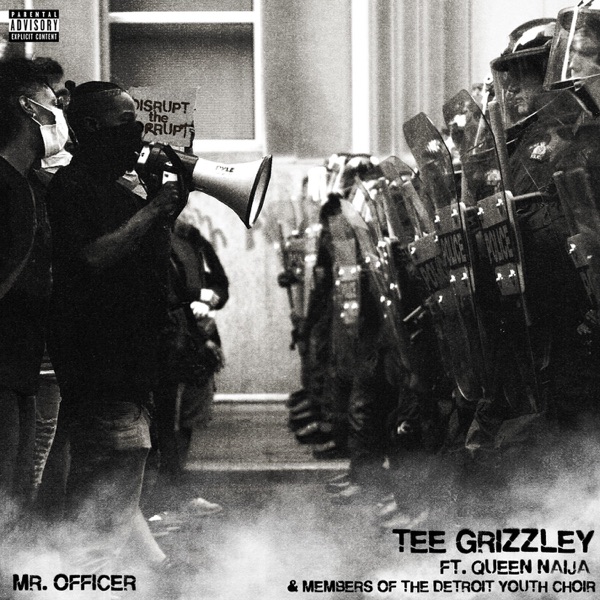 Tee Grizzley - Mr. Officer (feat. Queen Naija and members of the Detroit Youth Choir)