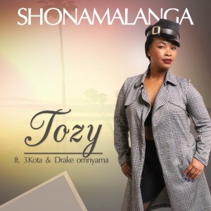Tozy – Shonamalanga feat. Drake Omnyama & 3kota (Extended Version)