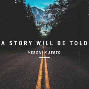 Veroni – A Story Will Be Told ft. Serto