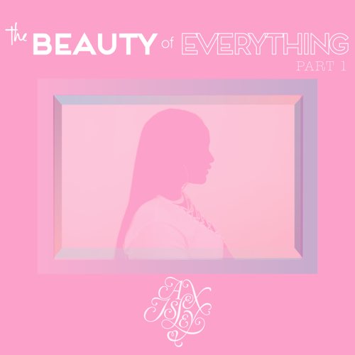 EP: Alex Isley - The Beauty of Everything, Pt. 1