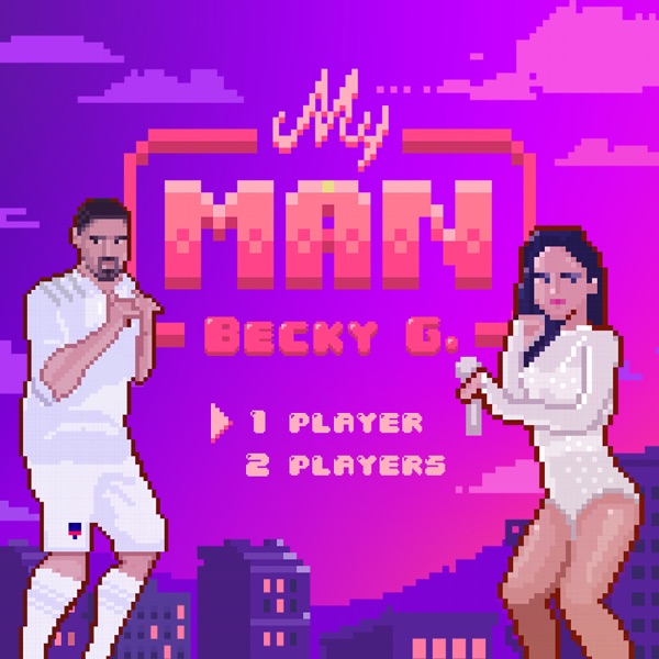 Becky G. - My Man
