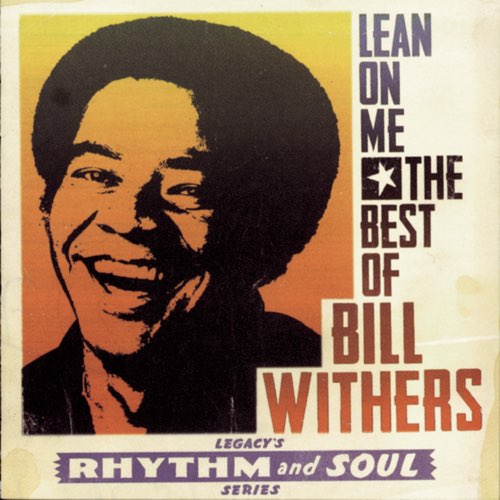 ALBUM: Bill Withers - The Best Of Bill Withers: Lean On Me